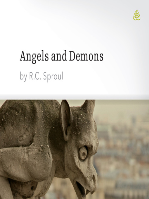 Title details for Angels and Demons by R. C. Sproul - Available